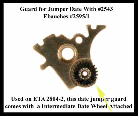  Ebauches # 2595/1 Date Jumper Guard w/#2543 For ETA 2804-2